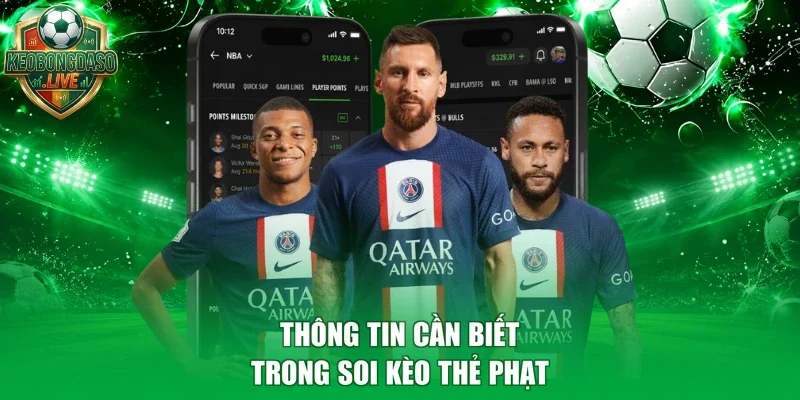Thông tin cần biết trong soi kèo thẻ phạt